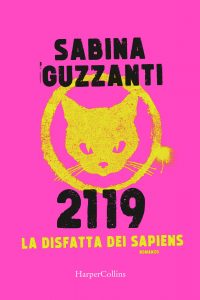 Sabina Guzzanti 2119 La disfatta dei Sapiens