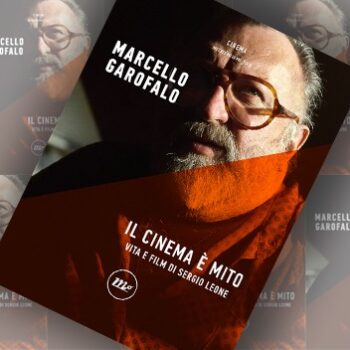 il cinema è mito vita e film di sergio leone