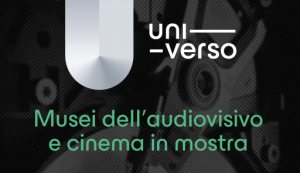 Musei dell’audiovisivo e cinema in mostra